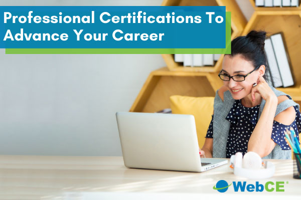 Professional Certifications That Can Advance Your Career