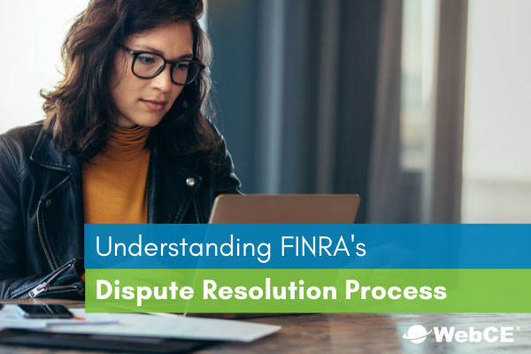 Understanding FINRA's Dispute Resolution Process