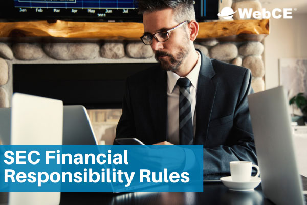 SEC financial responsibility rules