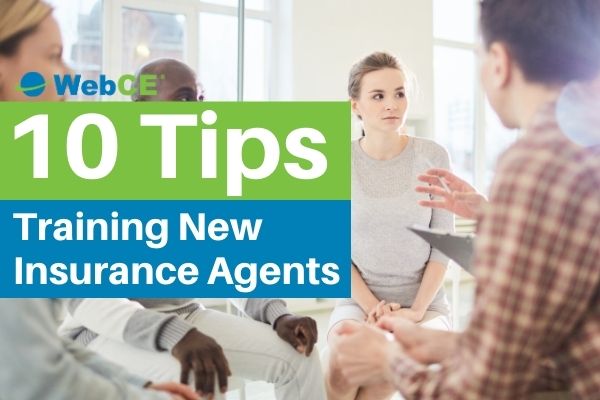 Ten Tips For Training New Insurance Agents