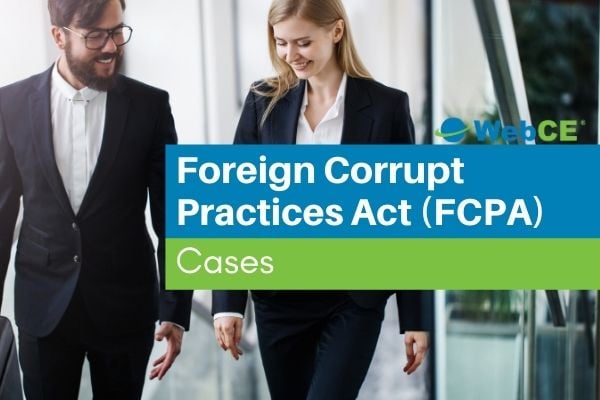 Foreign Corrupt Practices Act FCPA Cases