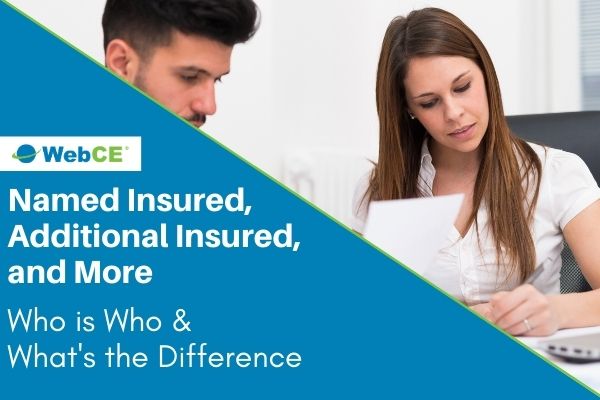 Named Insured, Additional Insured, and More: Who Is Who and What’s the Difference