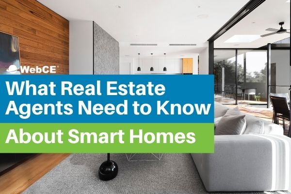 What Real Estate Agents Need to Know About Smart Homes