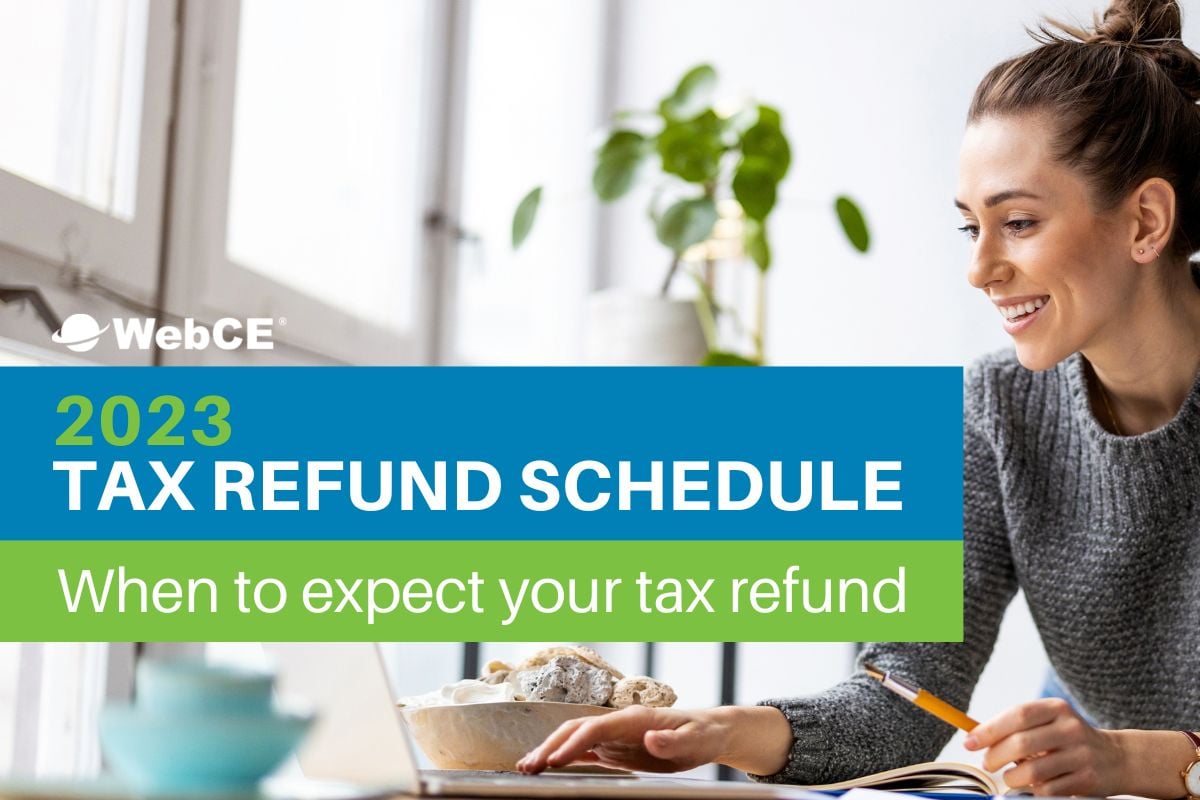 2023 IRS Tax Refund Schedule: When to Expect a Tax Refund