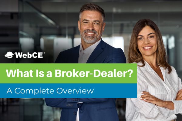 What is a Broker-Dealer?
