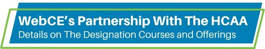 WebCE's Partnership with the HCAA - Details on the Designation Courses and Offerings