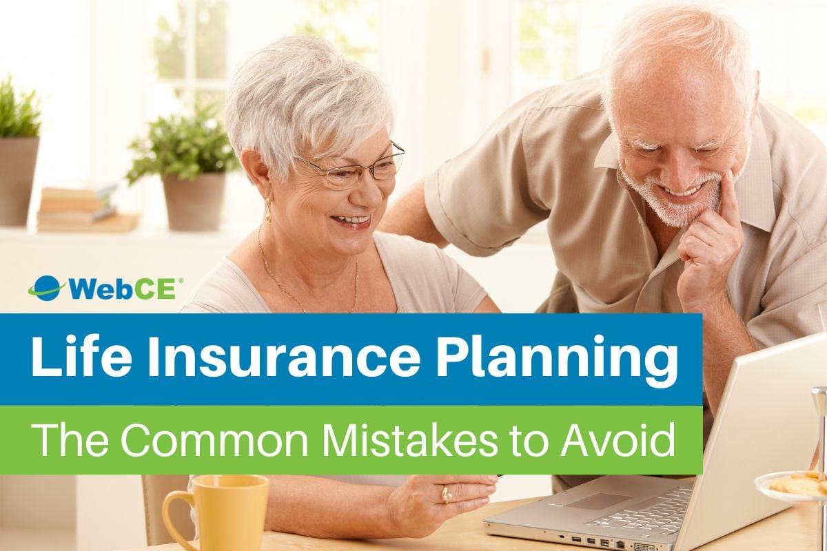 Life Insurance Planning: the Common Mistakes to Avoid