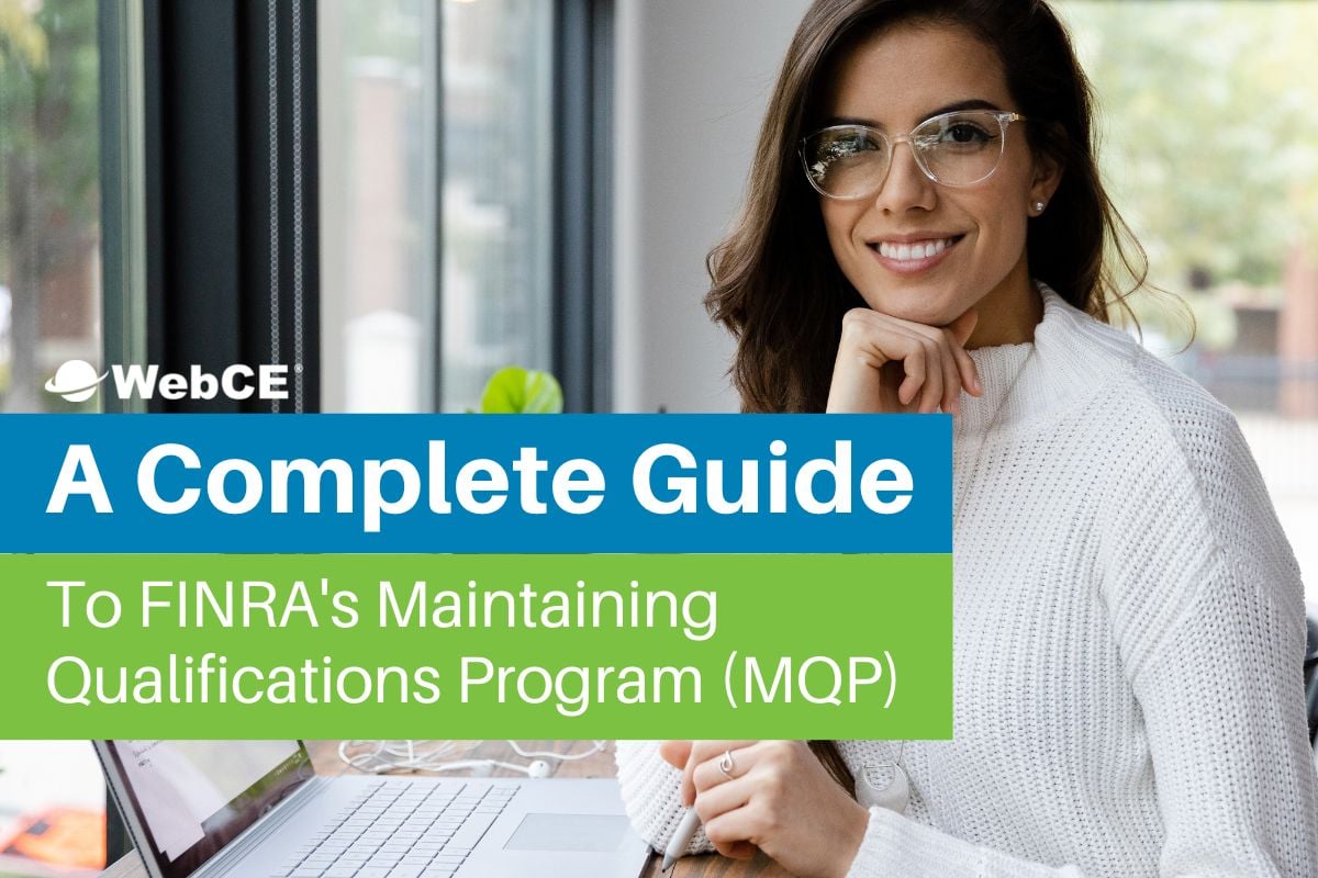 A Complete Guide to FINRA's Maintaining Qualifications Program (MQP)