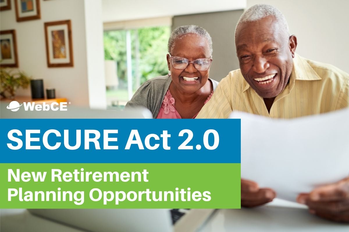 Secure Act 2.0 New Retirement Planning Opportunities