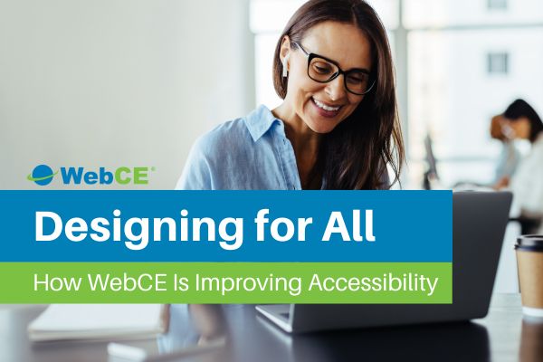Designing for All: How WebCE Is Supporting Better Accessibility